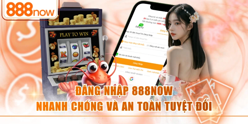 Đăng nhập 888now