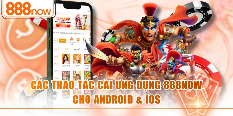 tải app 888NOW